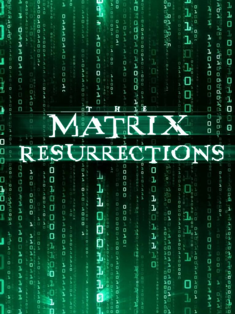 The Matrix Resurrections