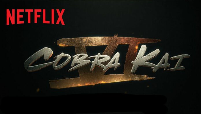 Cobra Kai 6 Netflix